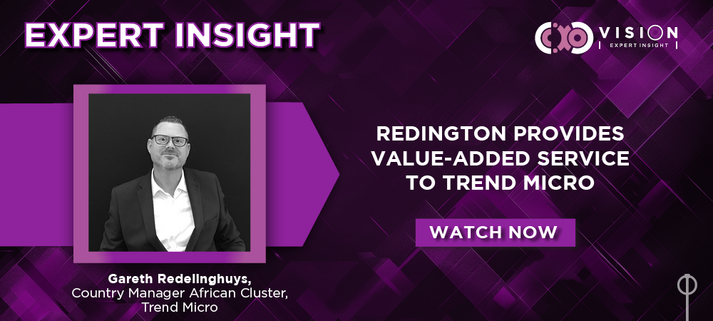 Expert Insight: Gareth Redelinghuys, Country Manager African Cluster, Trend Micro